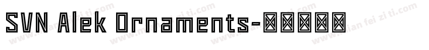 SVN Alek Ornaments字体转换